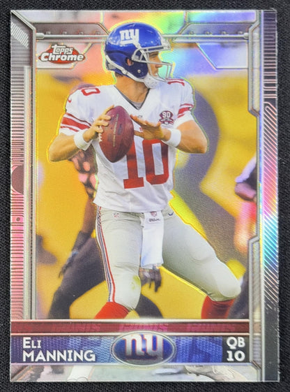Eli Manning 2015 Topps Chrome Refractor Giants