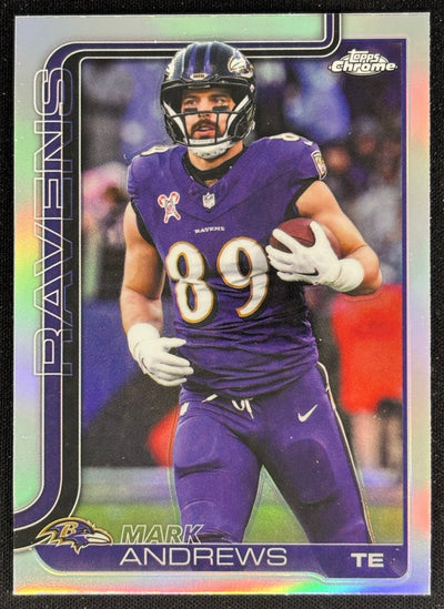 Mark Andrews 2025 Topps Chrome Refractor Ravens Sports Trading Cards