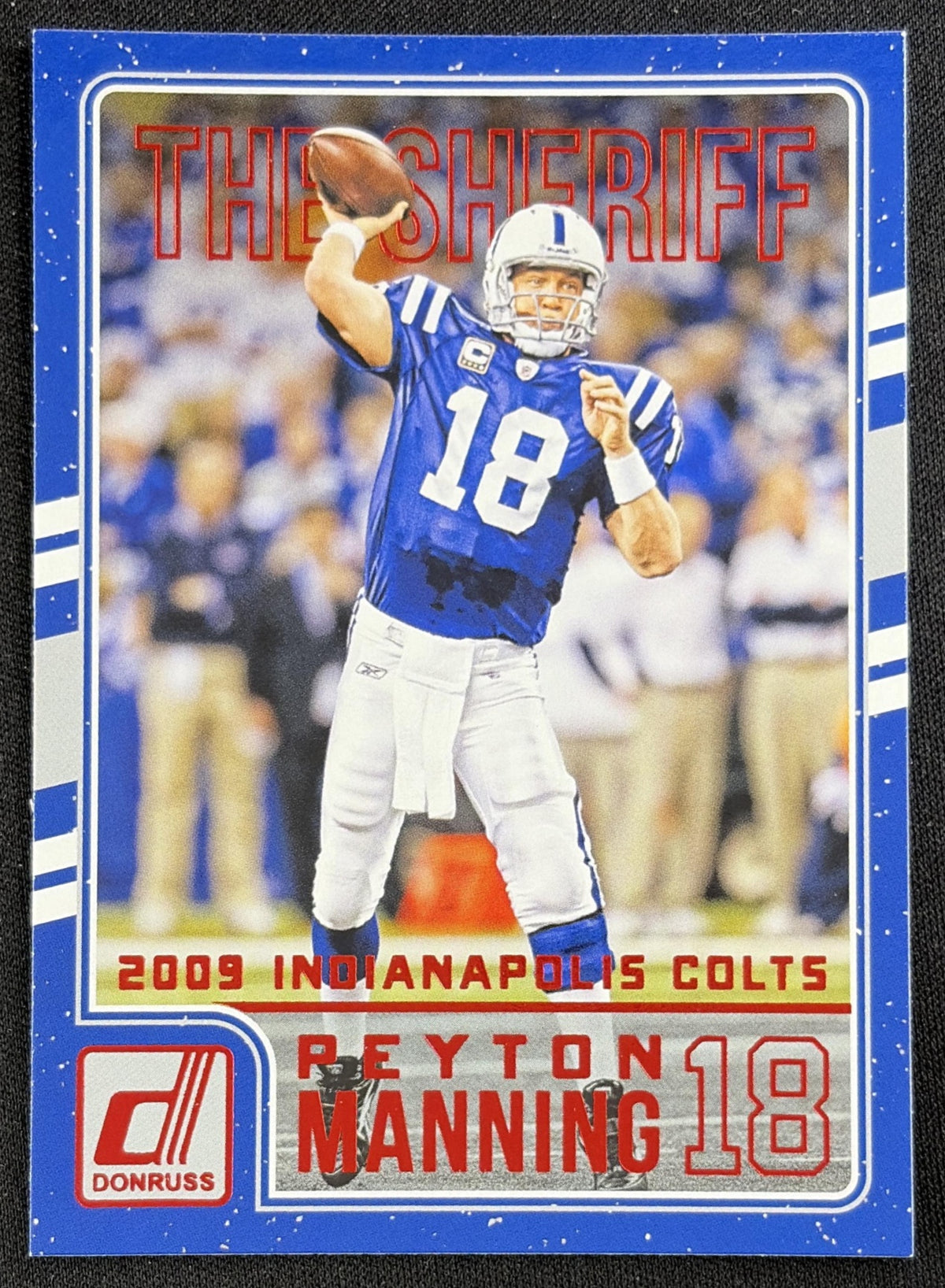 Peyton Manning 2016 Panini Donruss The Sheriff Tribute Red Foil Colts 12