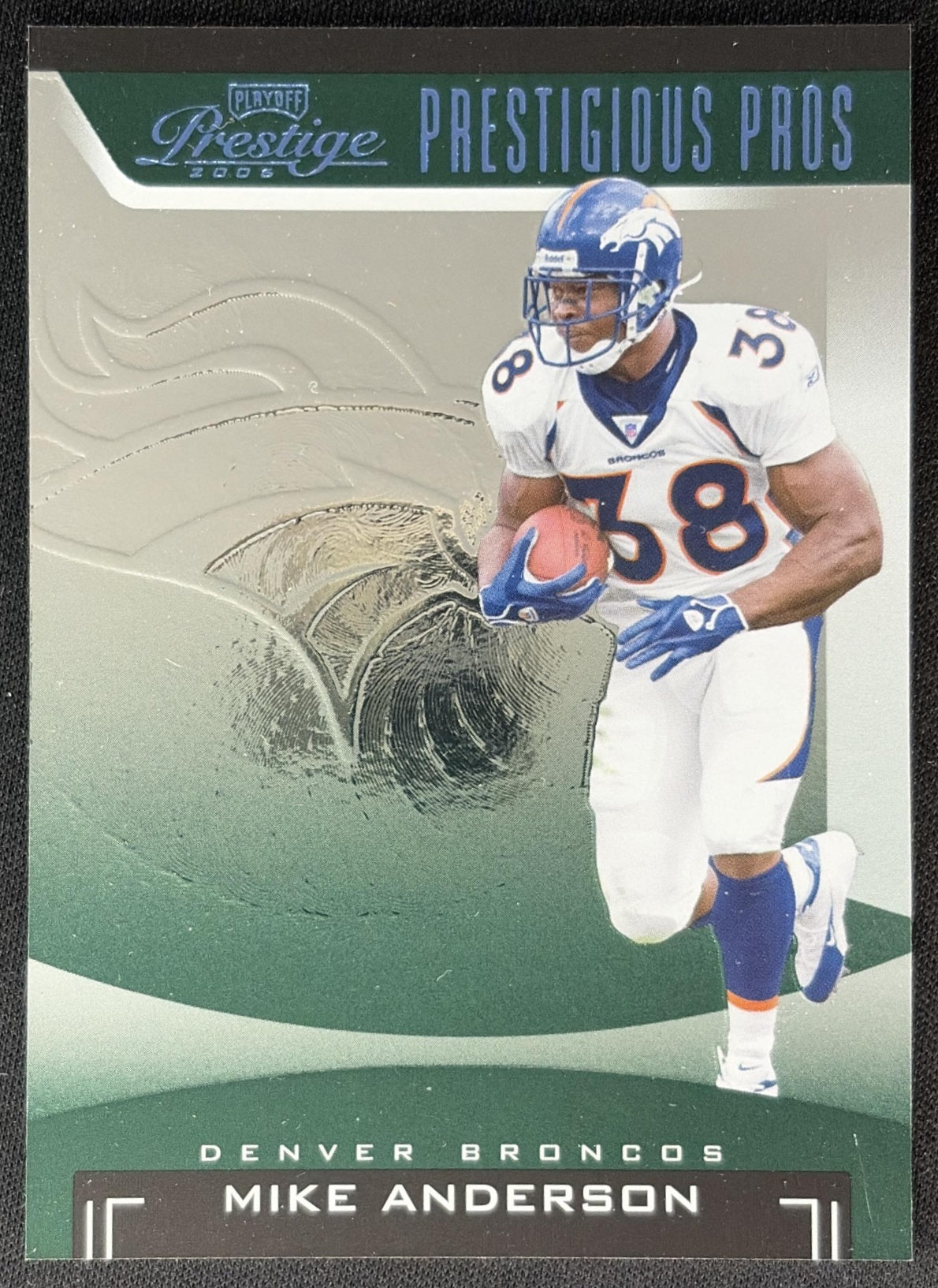 Mike Anderson 2006 Playoff Prestige Prestigious Pros Green /75 Broncos front