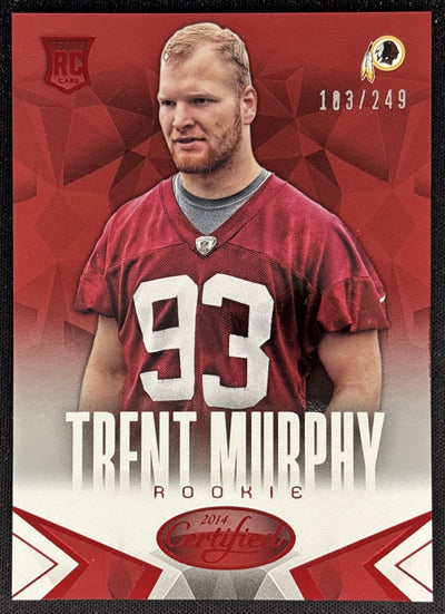 Trent Murphy 2014 Panini Certified Red /249 Redskins front