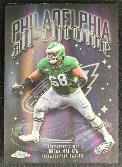 Jordan Mailata 2025 Topps Chrome All Team Eagles Sports Trading Cards