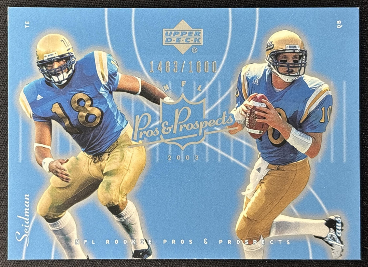 Cory Paus Mike Seidman 2003 Upper Deck Pros & Prospects /1800 2 front