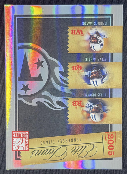 Chris Brown Steve McNair Derrick Mason 2005 Donruss Elite Teams Silver /1000 Titans