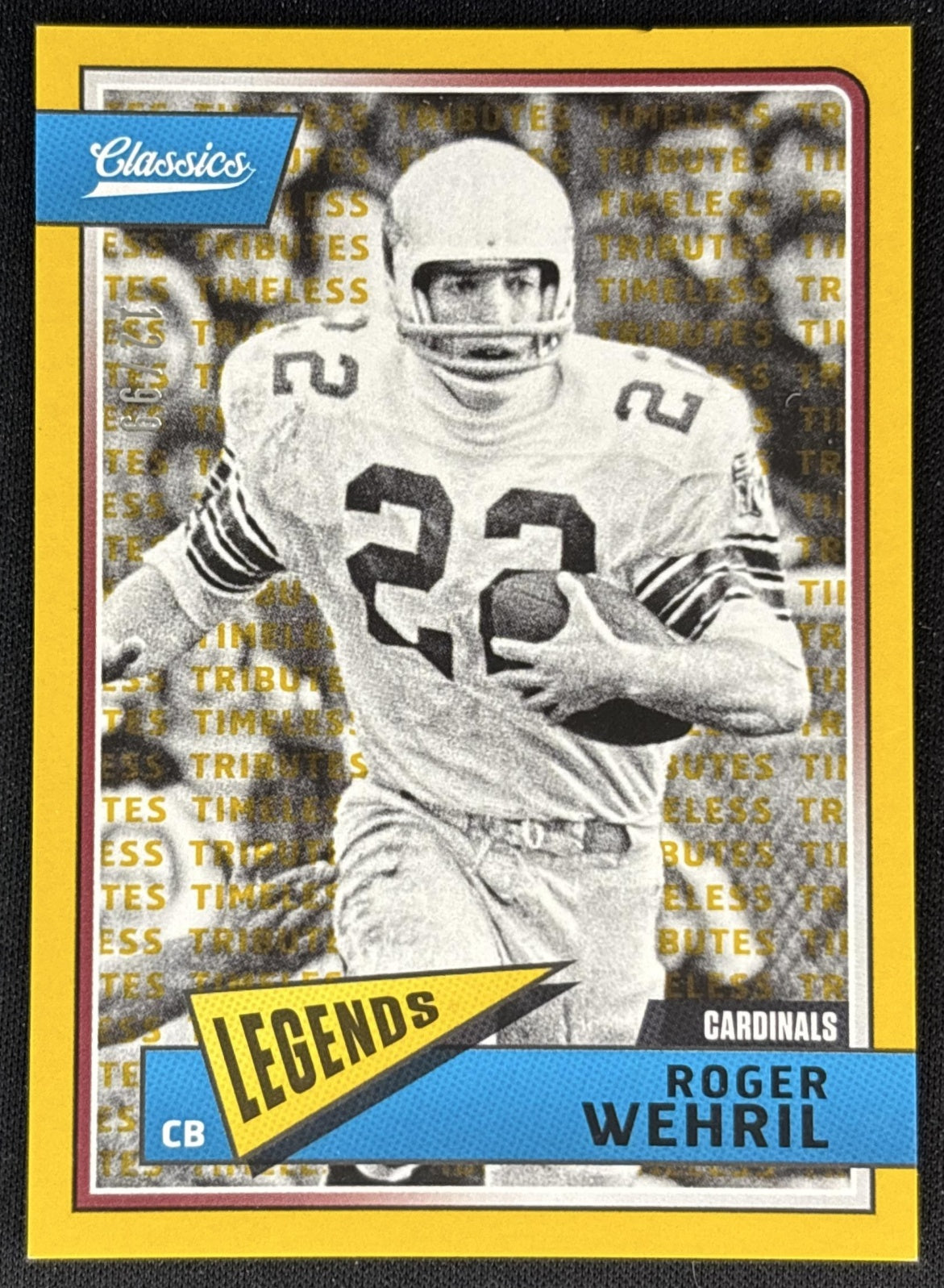 Roger Wehril Classics Legends Timeless /99 Cardinals front