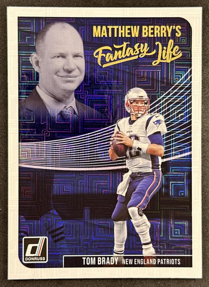 Tom Brady 2018 Panini Donruss Matthew Berry's Fantasy Life Patriots