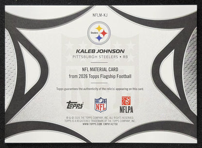 Kaleb Johnson 2026 Topps NFL Material Steelers